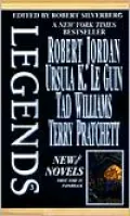 Legends: New Short Novels by the Masters of Modern Fantasy, Volume III (Wheel of Time, Earthsea, Memory Sorrow and Thorn, Discworld)
