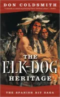 The Elk-Dog Heritage