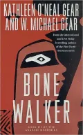 Bone Walker: Book III of the Anasazi Mysteries