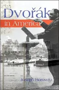 Dvorak in America (Marcato Book Series): In Search of the New World