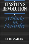 Einstein's Revolution: A Study in Heuristic