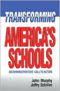 Transforming America's Schools: An Administrators' Call to Action