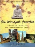 Mindful Traveler: A Guide to Journaling and Transformative Travel