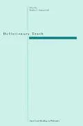 Deflationary Truth: Open Court Readings in Philosophy