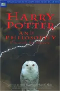 Harry Potter and Philosophy: If Aristotle Ran Hogwarts