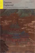 Daoism Explained: From the Dream of the Buttlerfly to the Fishnet Allegory (Ideas Explained Series), Vol. 1