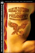 Harley-Davidson and Philosophy: Full-Throttle Aristotle