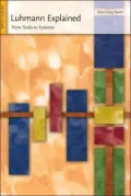 Luhmann Explained: From Souls to Systems, Vol. 3