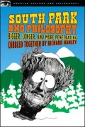 South Park and Philosophy: Bigger, Longer, and More Penetrating (Popular Culture and Philosophy Series)
