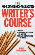 No Experience Necessary Writer's Course