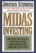 Midas Investing: How You Can Make at Least 20% in the StockMarket This Year and Every Year