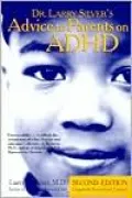 Dr. Larry Silver's Advice to Parents on ADHD