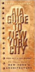 AIA Guide to New York City: The Classic Guide to New York's Architecture
