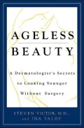 Ageless Beauty: A Dermatologist's Secrets to Looking Younger Without Surgery