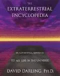 Extraterrestrial Encyclopedia: An Alphabetical Reference to All Life in the Universe - David...