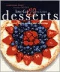 American Heart Association Low-Fat and Luscious Desserts: Cakes, Cookies, Pies, and Other Temptations