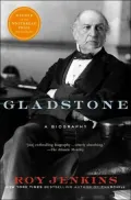 Gladstone A Biography