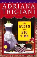 The Queen of the Big Time