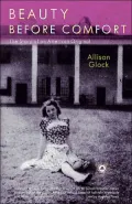 Beauty Before Comfort : The Story of an American