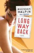 Long Way Back: A Novel
