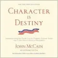 Character Is Destiny: Inspiring Stories Every Young Person Should Know and Every Adult Should Remember