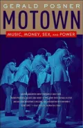 Motown: Music, Money, Sex, and Power