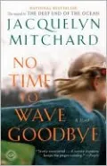 No Time to Wave Goodbye