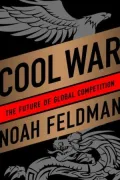Cool War: The Future of Global Competition