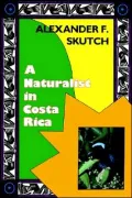A Naturalist In Costa Rica