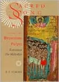 Sacred Song from the Byzantine Pulpit: Romanos the Melodist