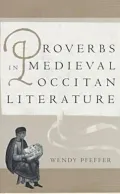 Proverbs in Medieval Occitan Literature