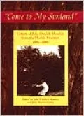 Come to My Sunland: Letters of Julia Daniels Moseley from the Florida Frontier, 1882-1886