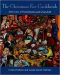 The Christmas Eve Cookbook: With Tales of Nochebuena and Chanukah