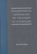 Philosophical Approaches to the Study of Literature