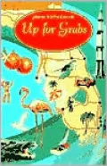 Up for Grabs: A Trip Through Time and Space in the Sunshine State