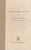 Early Florida Adventure Story: The Fray Andres de San Miguel Account