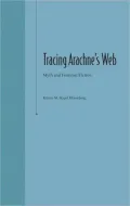 Tracing Arachne's Web: Myths and Feminist Fiction