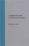 Caribbean Economies in the Twenty-First Century