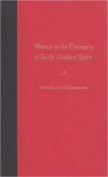 Women in the Discourse of Early Modern Spain