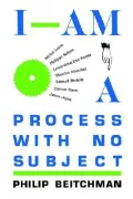 I Am a Process