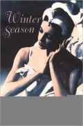 Winter Season: A Dancer's Journal, with a new preface