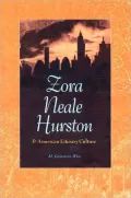 Zora Neale Hurston and American Literary Culture