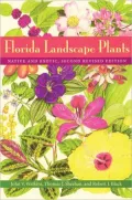Florida Landscape Plants: Native and Exotic, second revised edition