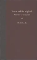 France and the Maghreb: Performative Encounters