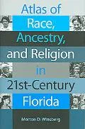 Atlas of Race, Ancestry, And Religion in 21st-century Florida