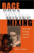 Race Mixing: Black-white Marriage in Postwar America