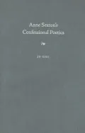 Anne Sexton's Confessional Poetics