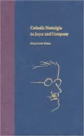 Catholic Nostalgia in Joyce and Company