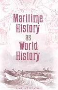 Maritime History as World History