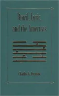 Brazil, Lyric, and the Americas